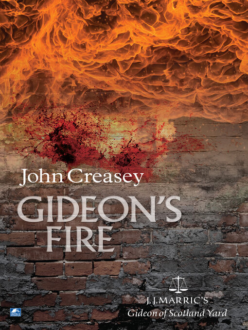 Title details for Gideon's Fire by John Creasey - Available